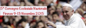 Convegno Ecclesiale Nazionale 2015